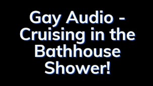Men Having Fun in the Bath House – Gay Audio Story